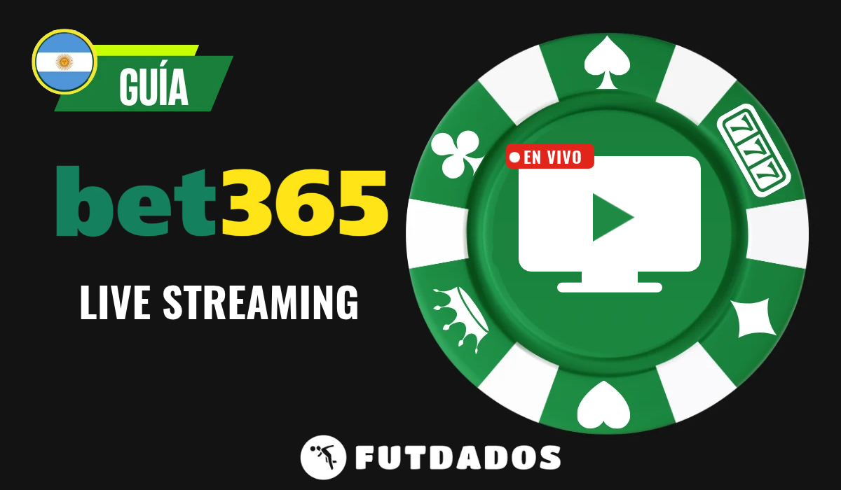 Bet365 en vivo: Streaming y apuestas en tiempo real