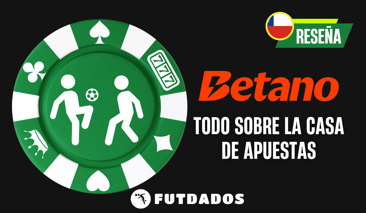 Betano Chile: todo lo que ofrece este operador en el país