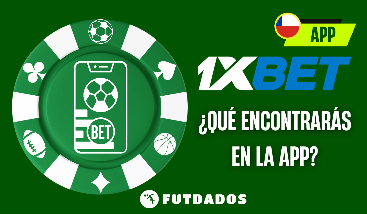 1xbet app para Chile para iOS y Android