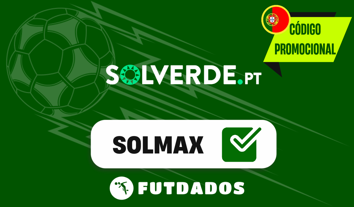 Código Promocional Solverde 2026: SOLMAX para 30€