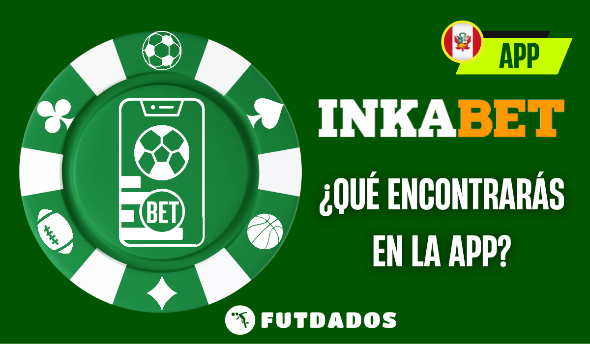 Inkabet app: sus beneficios a la hora de apostar