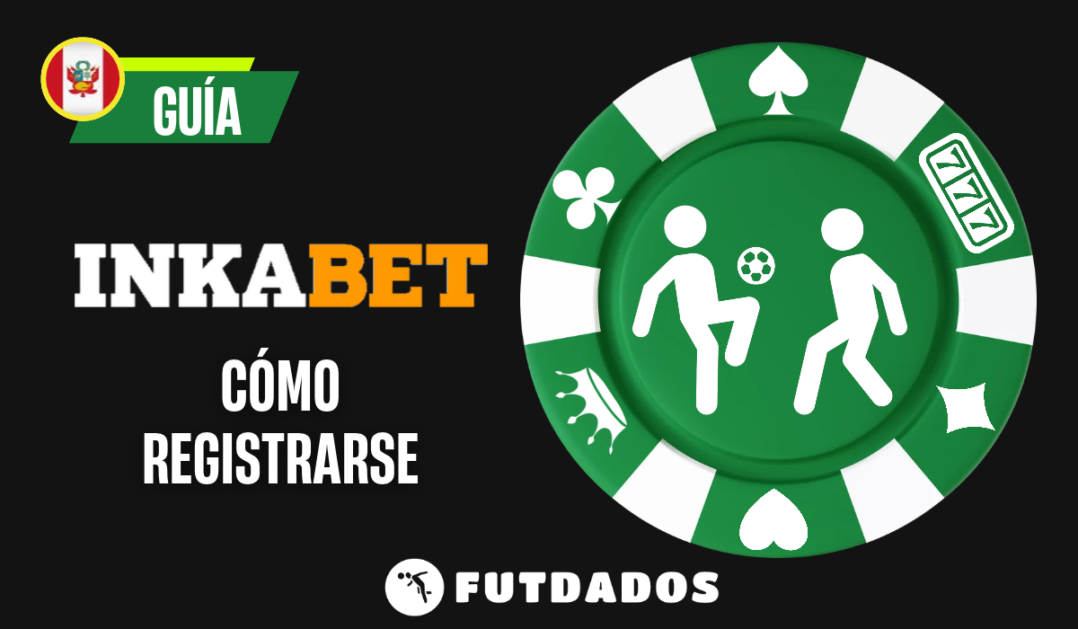 Inkabet registrarse: cómo crear tu cuenta y apostar