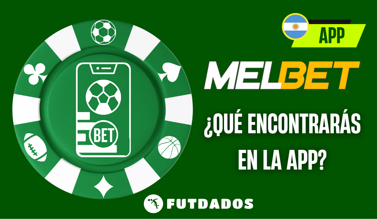 Melbet App Argentina – Apuestas desde tu celular
