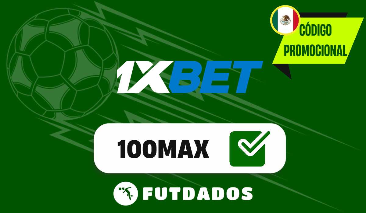 Código promocional 1xBet México last update: 2026 │ Bono de bienvenida con 100MAX