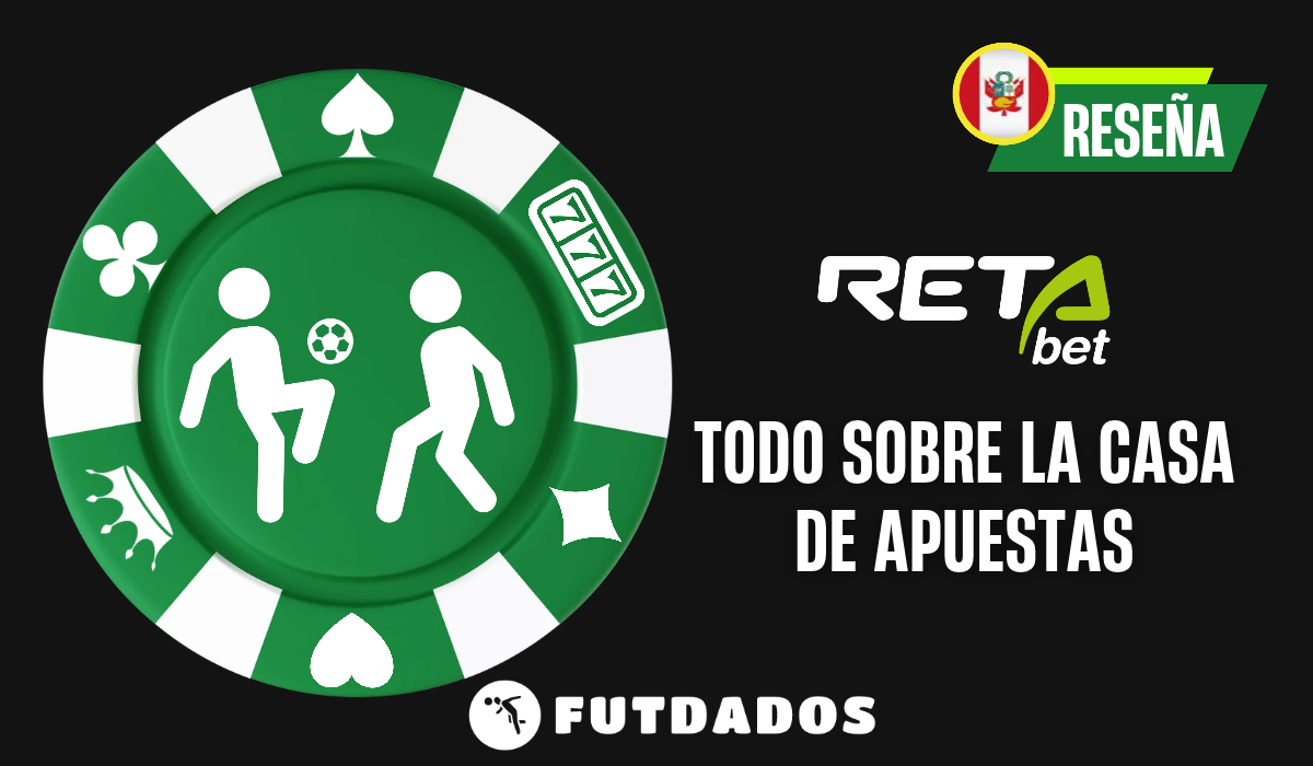 Retabet Apuestas Perú – Reseña completa con opiniones para 2026