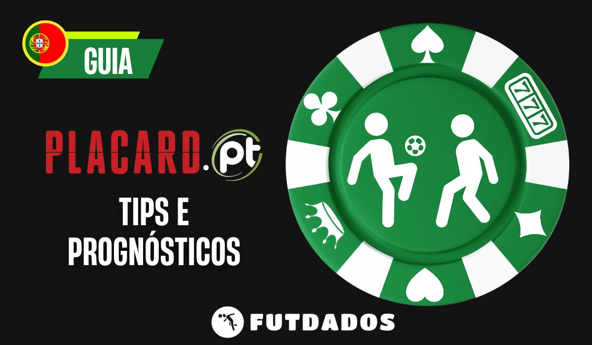 Tips Placard: As Melhores Tips para Fazer suas Apostas Online